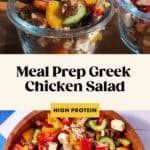 Small glass jars and a wooden bowl filled with vibrant Greek Chicken salad—grilled chicken, cucumbers, tomatoes, red onion, and bell peppers. Text overlay reads Meal Prep Greek Chicken Salad – High Protein.