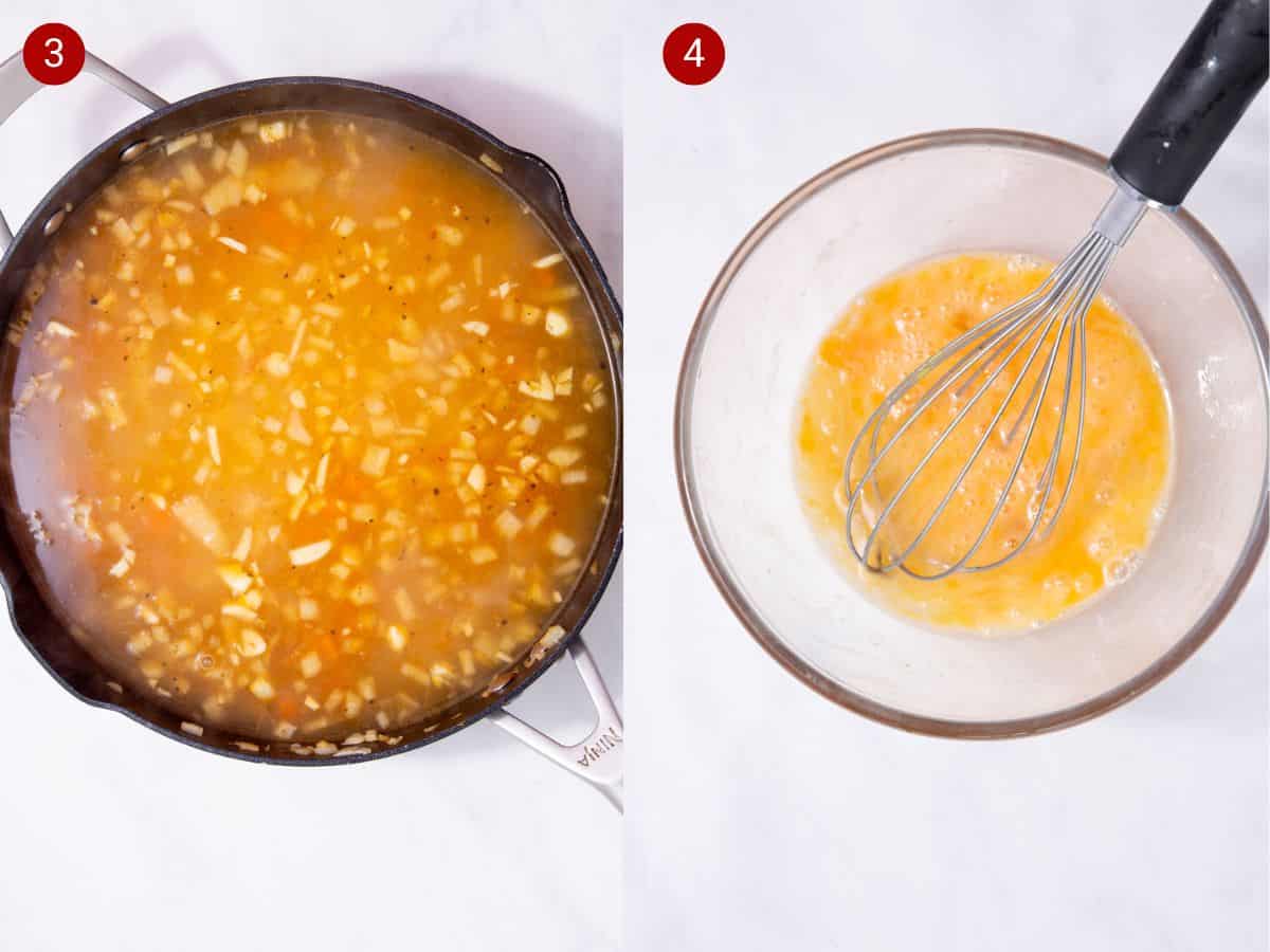 2 step by step photos, the first with stock added to the pan and the second with eggs with whisk in a glass bowl.