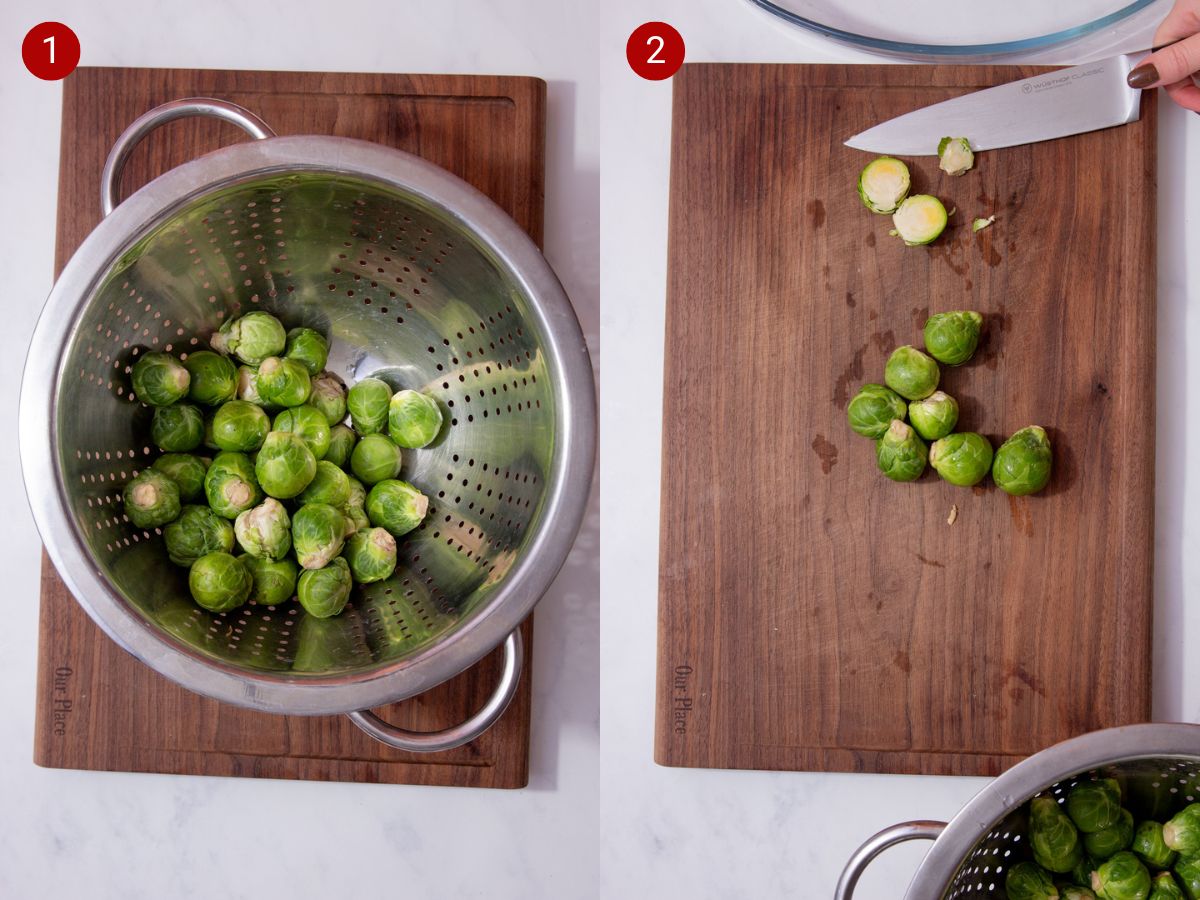 Two step by step photos with the first showing brussel sprouts in a colander after being rinsed and the second showing the brussel sprouts being cut with a knife on a cutting board.
