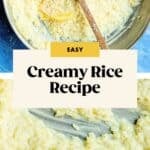 A pan filled with creamy rice topped with ground pepper and lemon slices, with a wooden spoon resting inside. Text overlay reads Easy Creamy Rice Recipe above a close-up of this delicious creamy rice dish.
