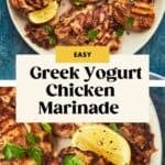 A plate of grilled chicken thighs and pork cutlet, garnished with fresh parsley and lime wedges, sits on a blue surface. Text on the image reads: Easy Greek Yogurt Chicken Marinade.