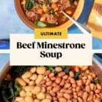 A bowl of Beef Minestrone Soup sits on a blue table next to a pot brimming with beans and kale. The text “Ultimate Beef Minestrone Soup” is displayed between the hearty bowl and the colorful pot.