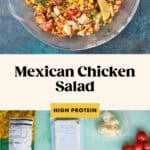 A glass bowl filled with vibrant Mexican chicken salad, garnished with lime and herbs, sits above a recipe card displaying corn, chicken, cheese, tomatoes, and lime on a blue surface. Text reads: Mexican Chicken Salad, High Protein.