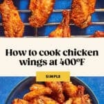 A rack of golden-brown baked chicken wings above a bowl filled with cooked wings, with text overlay: How Long to Bake Chicken Wings at 400°F – Simple.