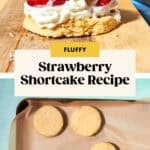 A fluffy strawberry shortcake with whipped cream and sliced strawberries sits on a wooden board, with fresh shortcake biscuits on a baking tray below. Text reads Fluffy Strawberry Shortcake Recipe and www.beatthebudget.com.