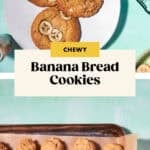 Overhead view of banana bread cookies topped with banana slices on a plate and cooling rack, alongside raw banana bread cookie dough balls on a baking sheet. Text reads “Chewy Banana Bread Cookies” and “www.beatthebudget.com.”.