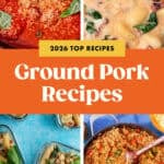 A collage showcases four delicious ground pork recipes: pasta with tomato sauce, creamy gnocchi, meal prep pasta salad, and fried rice. The text reads “2026 Top Recipes: Ground Pork Recipes.”.