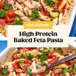 A casserole dish filled with baked penne, feta cheese, zucchini, cherry tomatoes, and fresh parsley. Text overlay reads: 43g Protein Baked Feta Pasta High Protein www.beatthebudget.com.